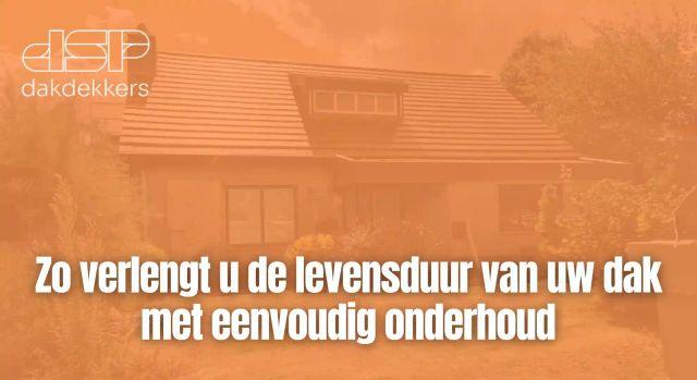 Zo verlengt u de levensduur van uw dak met eenvoudig onderhoud