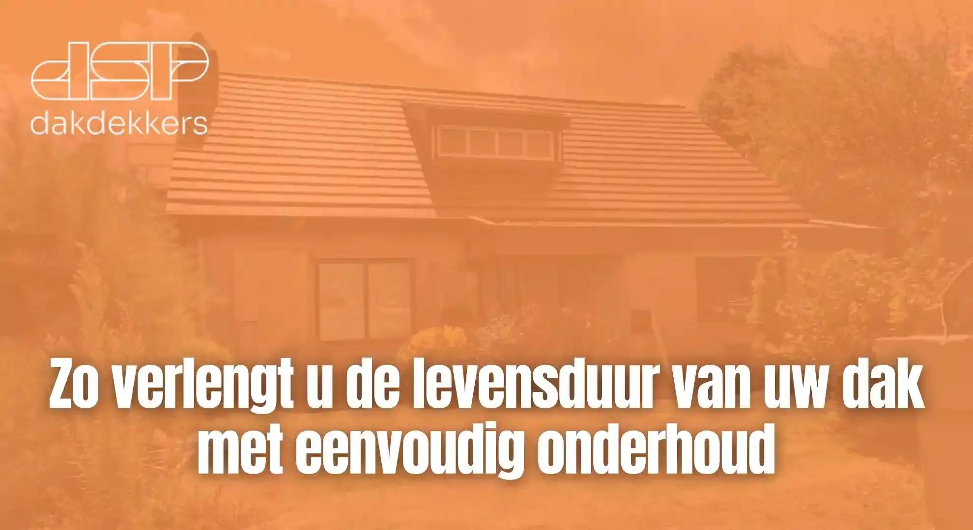 Zo verlengt u de levensduur van uw dak met eenvoudig onderhoud